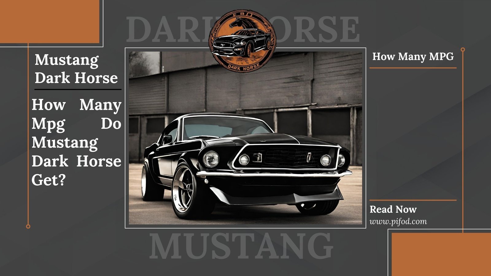 How Many Mpg Do Mustang Dark Horse Get