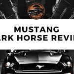 Mustang Dark Horse Review